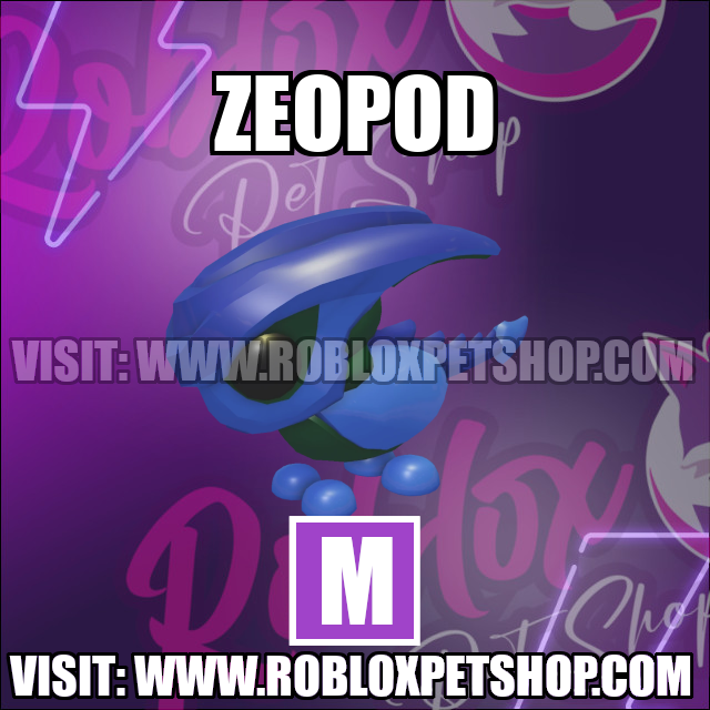 Zeopod MEGA Adopt Me