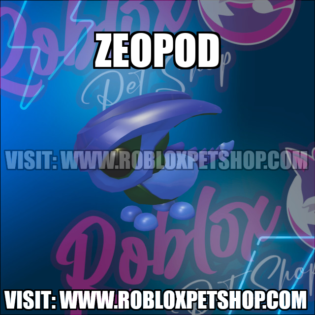 Zeopod NO POTION Adopt Me