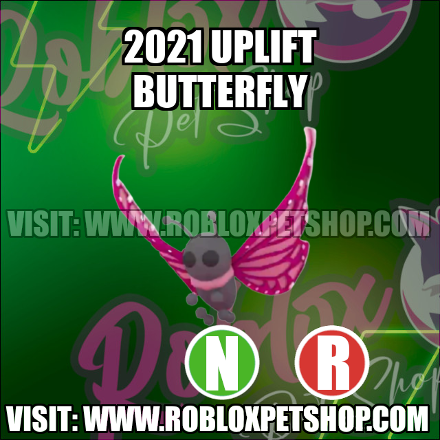 2021 Uplift Butterfly NEON RIDE Adopt Me