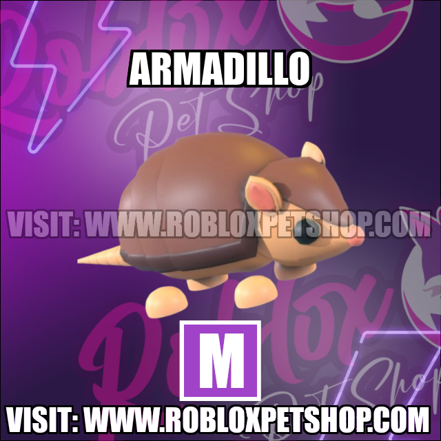 Armadillo MEGA Adopt Me