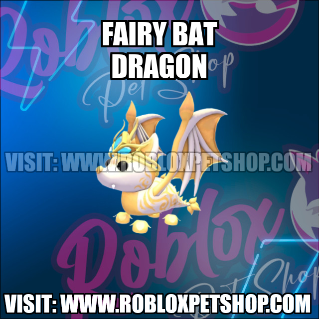 Fairy Bat Dragon NO POTION Adopt Me