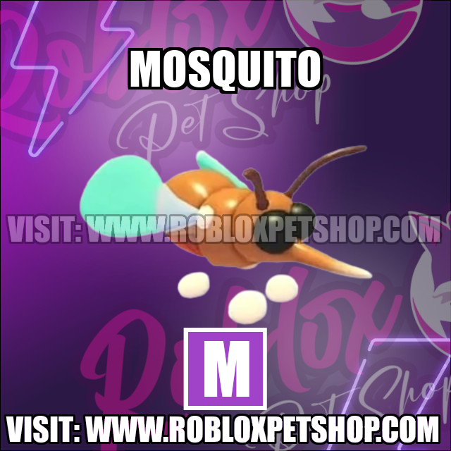 Mosquito MEGA Adopt Me