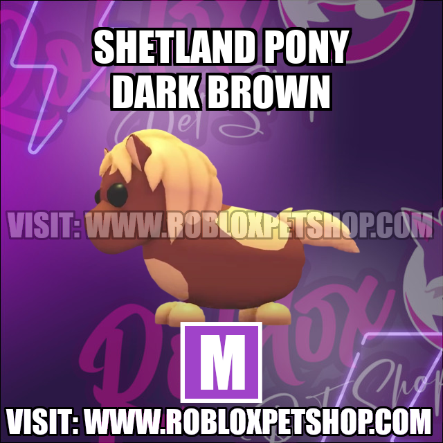 Shetland Pony Dark Brown MEGA Adopt Me