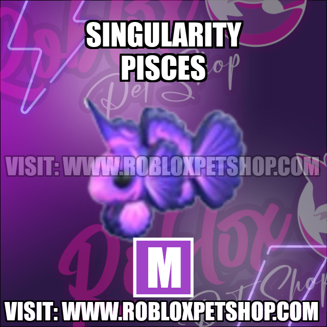 Singularity Pisces MEGA Adopt Me